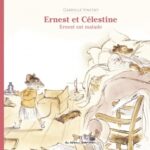 Ce livre contient l'histoire "Ernest est malade"