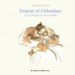 Ce livre de naissance est illustré avec les personnages d'Ernest et Célestine.