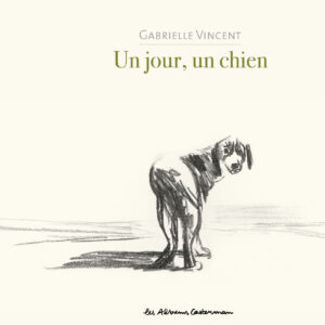 Un jour, un chien - Nouvelle édition (A paraitre)