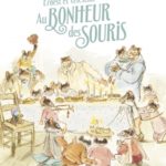 Ernest et Célestine - Au bonheur des souris